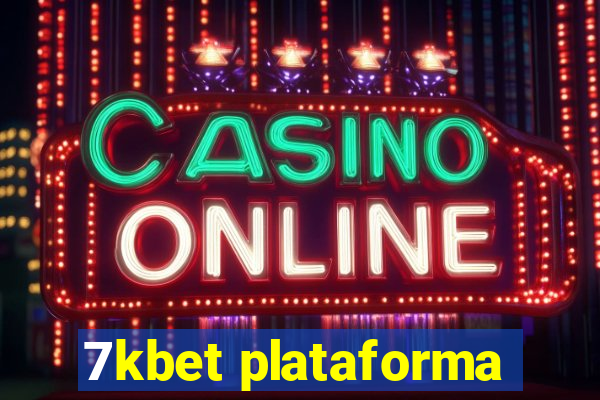 7kbet plataforma